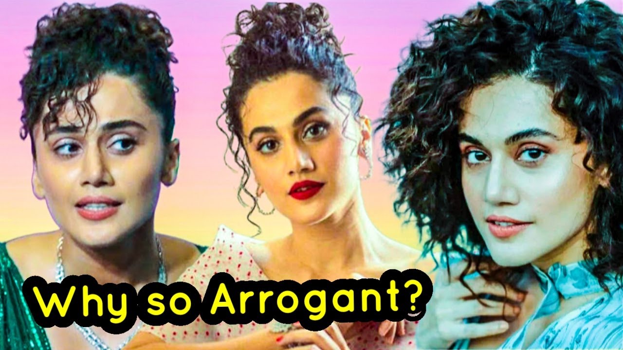 WHY TAAPSEE PANNU IS BEING RUDE? BOLLYWOOD ACTRESS BEING ARROGANT AFTER GETTING FAMOUS
