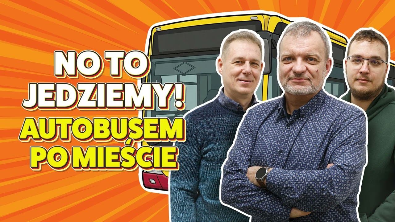 No to jedziemy! Autobusem po mieście | Za kółkiem giganta, radiowiec kierowcą autobusu