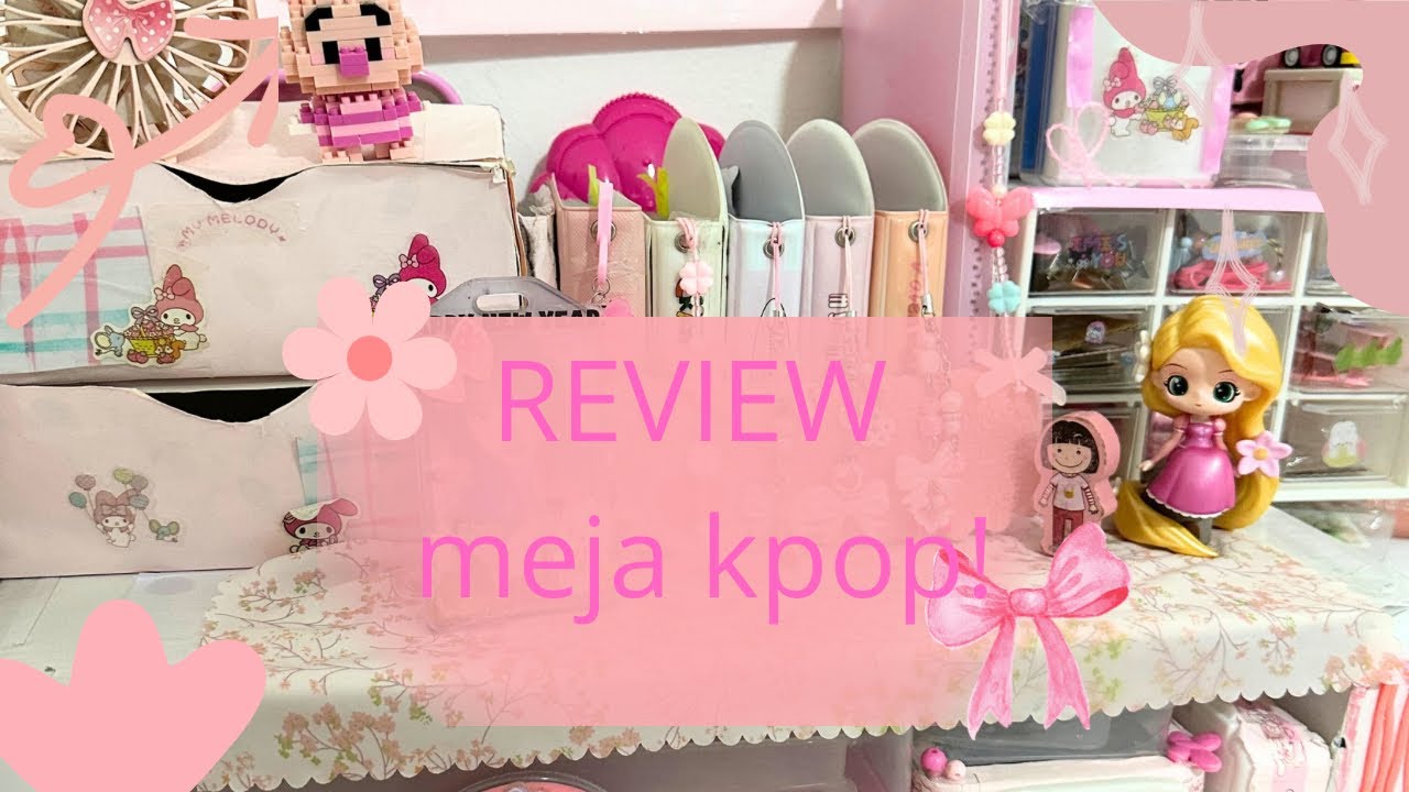 REVIEW meja kpop!!!😍❤️#kpop#citukpop#aestetic#pink#masukberanda#review
