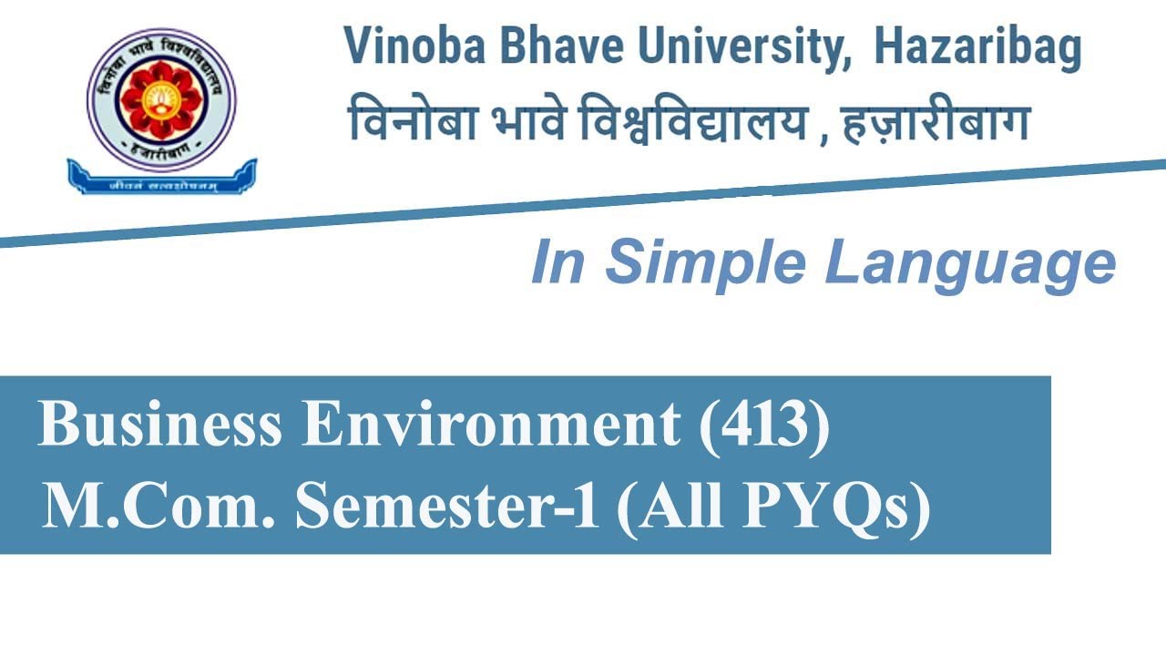 Previous Year Questions /#VBUHazaribag/M.Com- Semester 1/Business Environment (413)