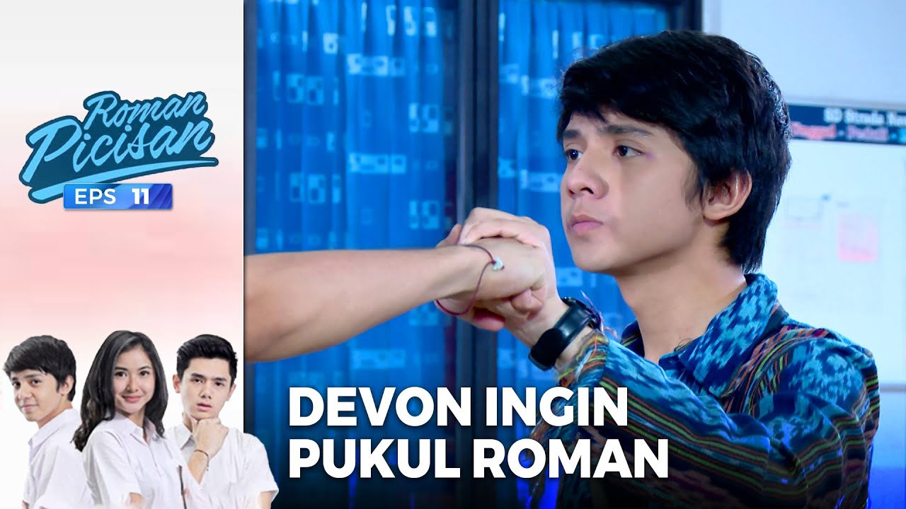 Devon Ingin Memukul Roman | ROMAN PICISAN | EPS 11 | PART (5/7)