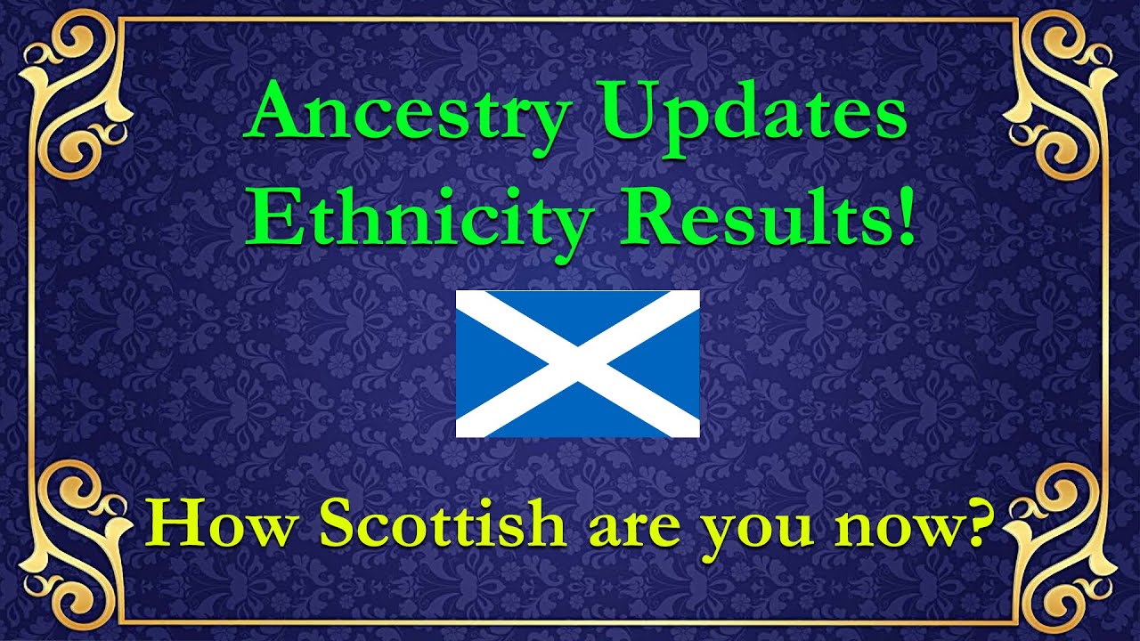 AncestryDNA Ethnicity Estimates UPDATED!