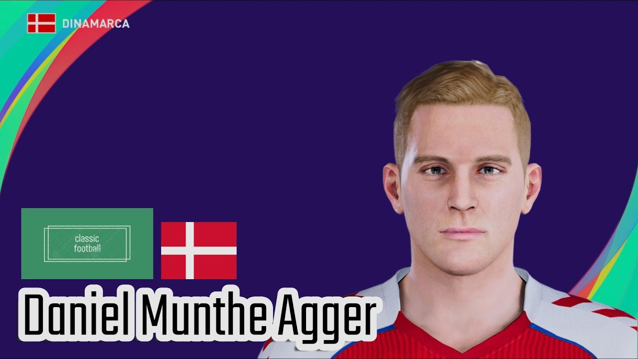 Daniel Munthe Agger - PES Clasico (Face, Body& Stats)