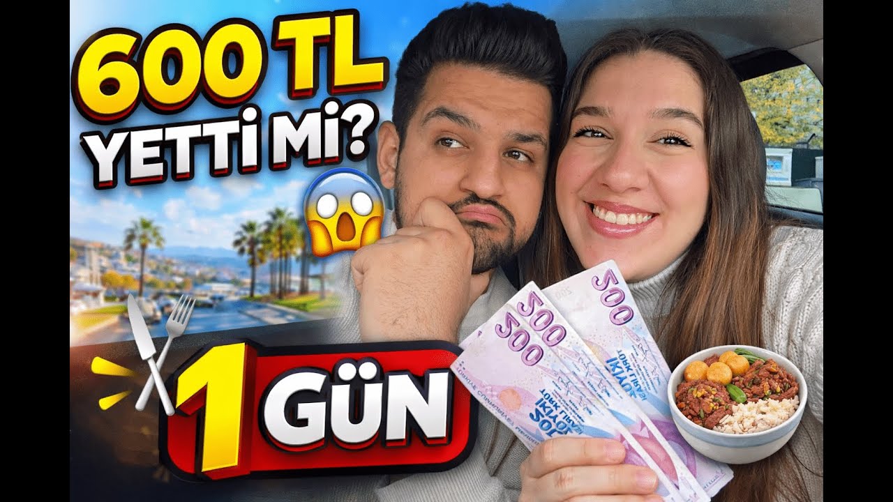 600 TL ile 1 Gün Geçirmeye Çalıştık! (Beklediğimiz Gibi Oldu Mu?)