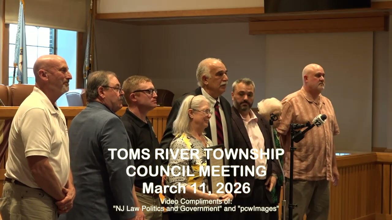 3/11/26 TOMS RIVER TOWNSHIP COUNCIL MEETING