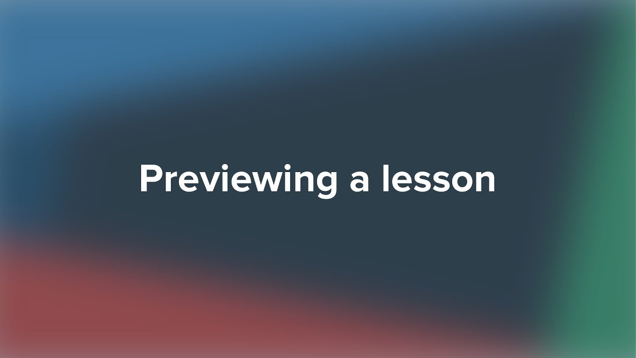 Previewing a lesson