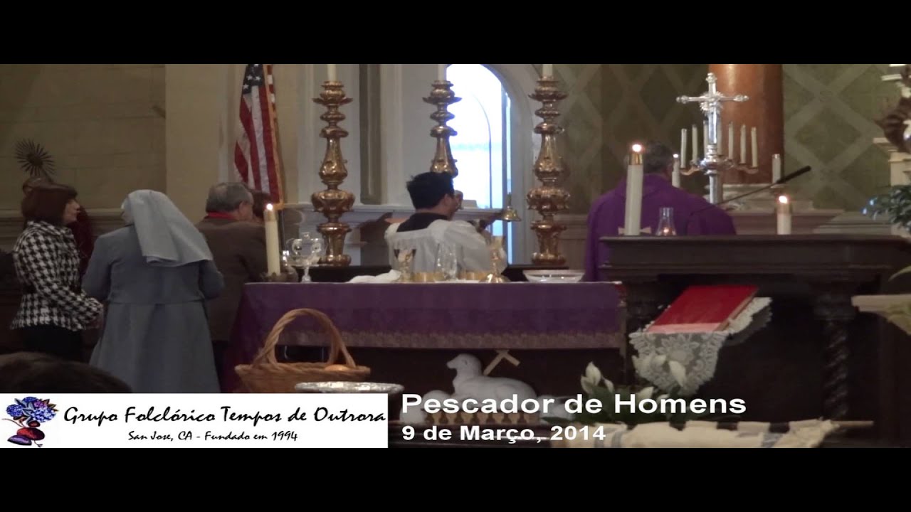 Pescador de Homens - Tempos de Outrora