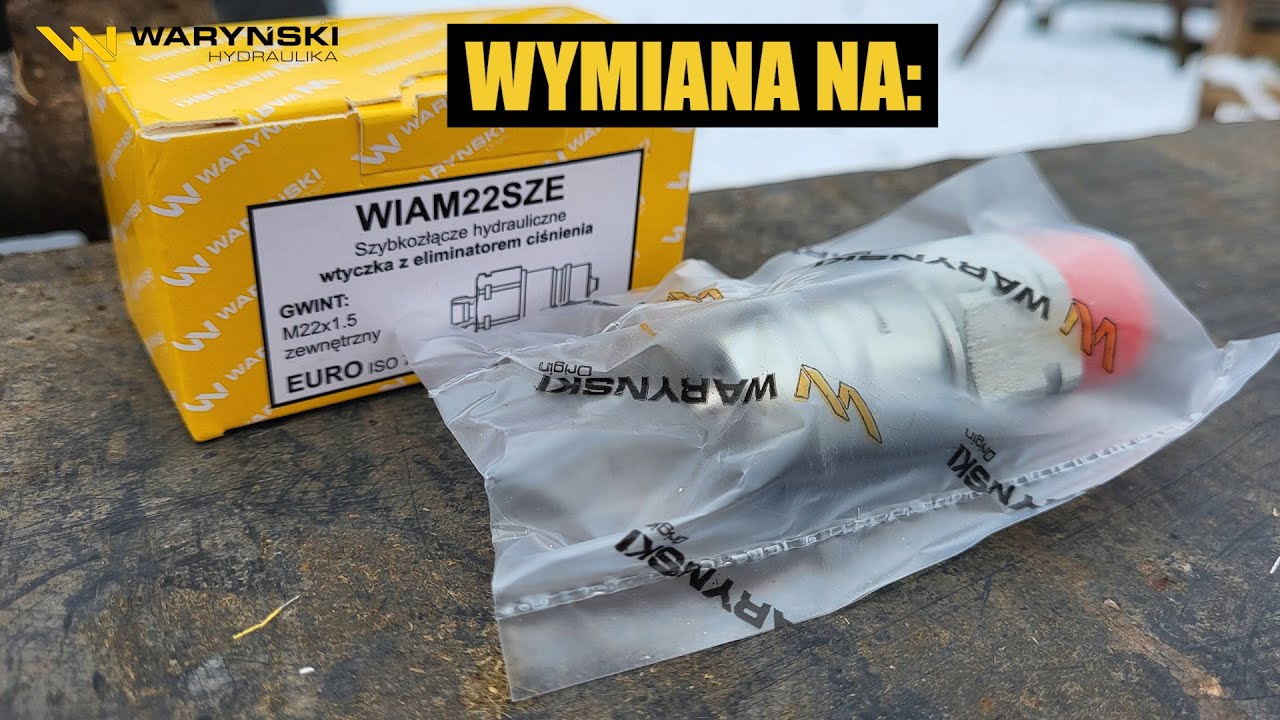 Szybkozłącza hydrauliczne z ELIMINATOREM CIŚNIENIA Waryński. Alternatywa dla często używanych maszyn