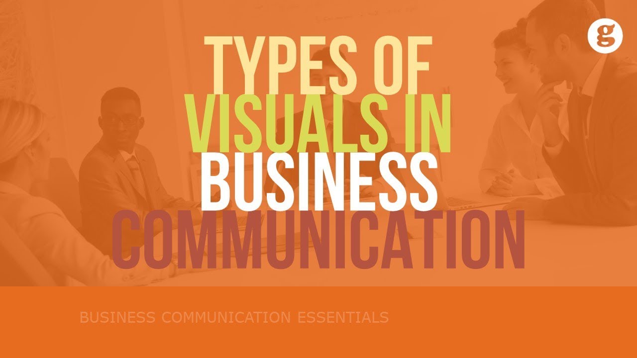 Types of Visuals in Business Communication