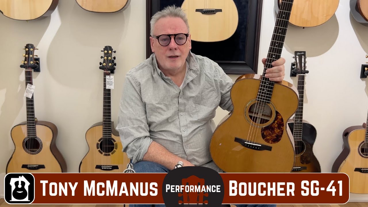 Tony McManus Showcasing the Boucher SG 41 MV