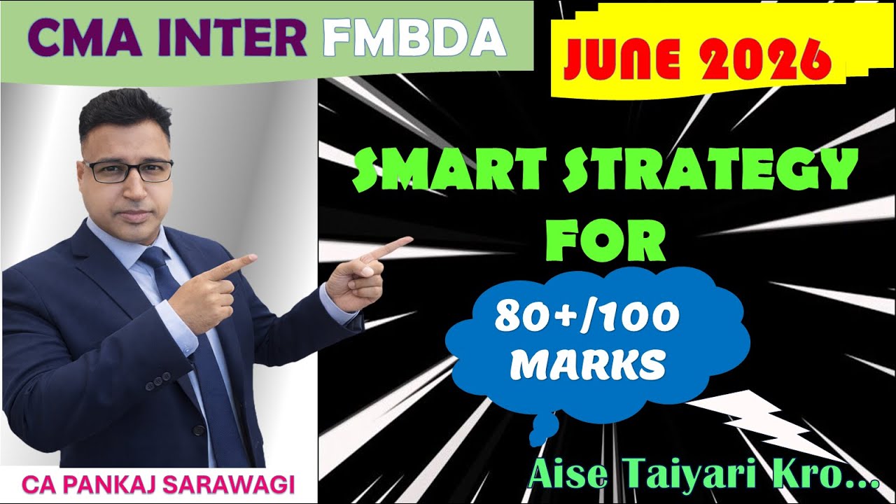 FMBDA June 2026 Strategy | CMA Inter | 80+ Marks Target | CA Pankaj Sarawagi |