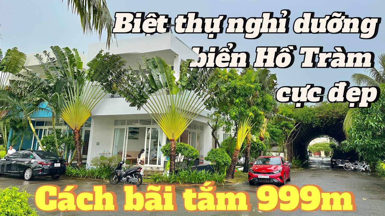 #506 Bán biệt thự nghỉ dưỡng xịn xò tại biển Hồ Tràm, Xem nhà là mê ngay ! “Xuyên Mộc BRVT” #hotram