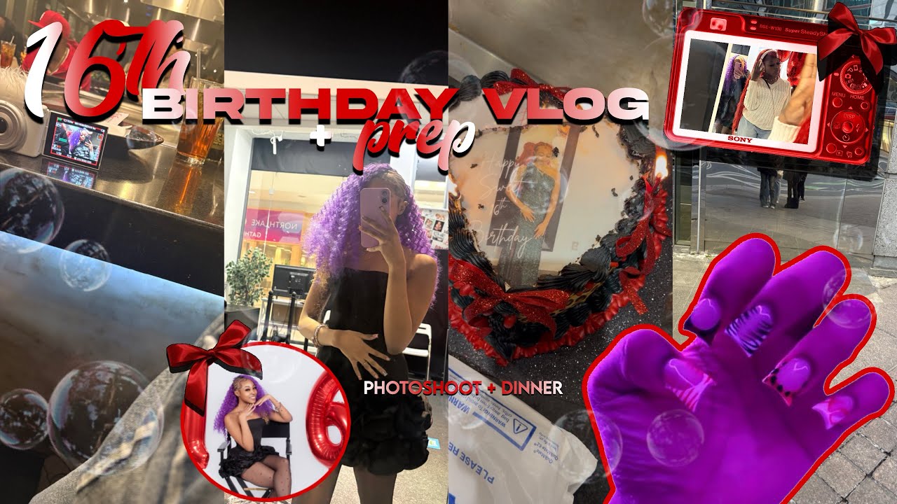 SWEET SIXTEEN BIRTHDAY VLOG + prep | photoshoot, maintenance, dinner, & mini haul