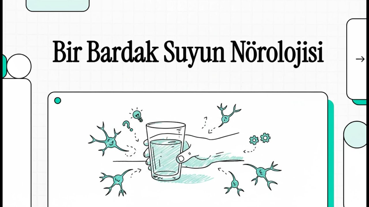 Masadan bir bardak su almanın fizyolojisi