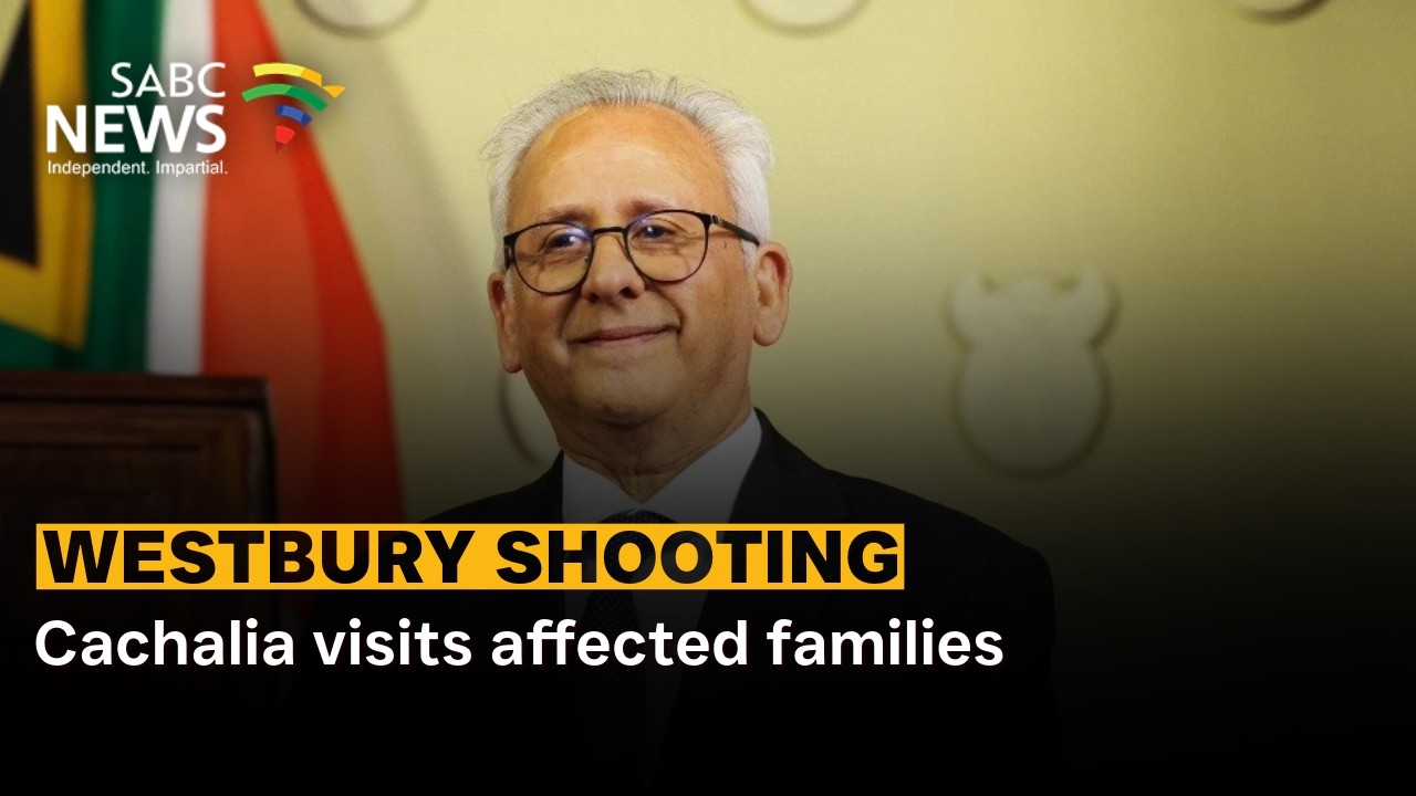 Westbury Shooting | Cachalia visits affected families