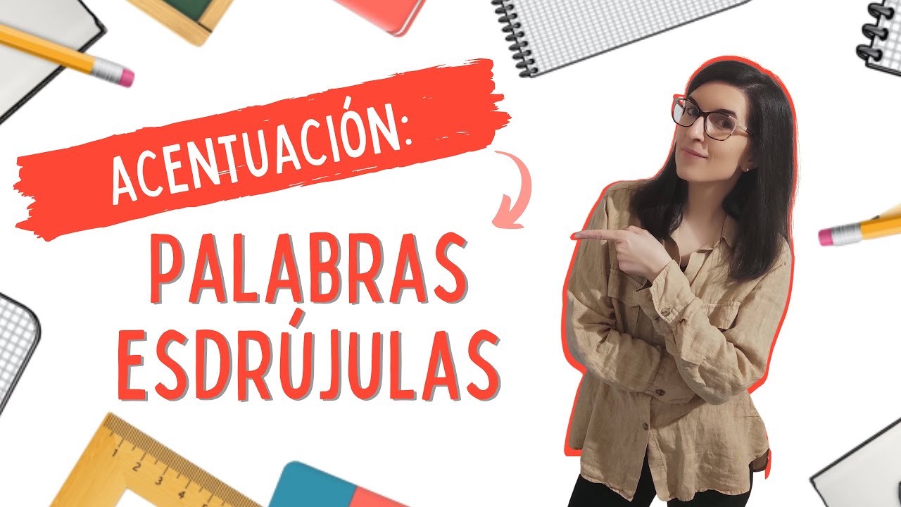 Cómo acentuar palabras esdrújulas | Reglas de acentuación