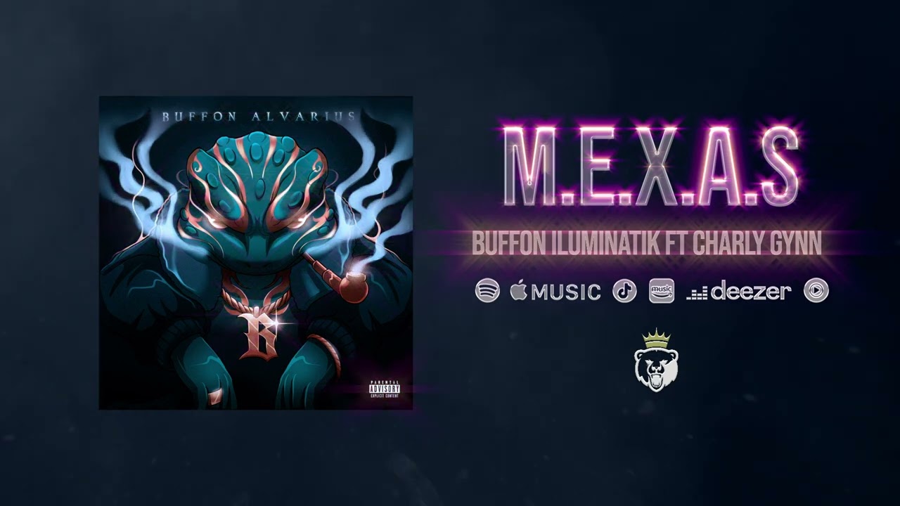ILUMINATIK BUFFON FT. CHARLY GYNN // M.E.X.A.S // BUFFON ALVARIUS (AUDIO)