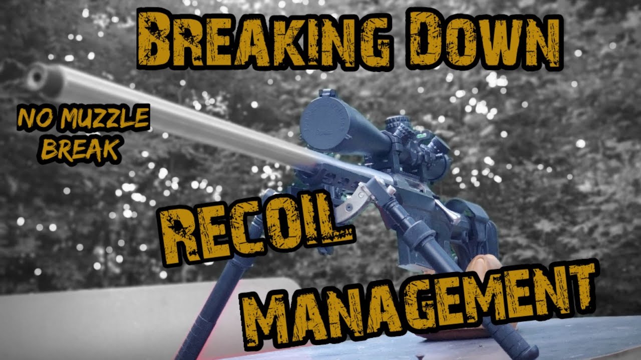 Breaking Down Recoil Management For Precision Shooting