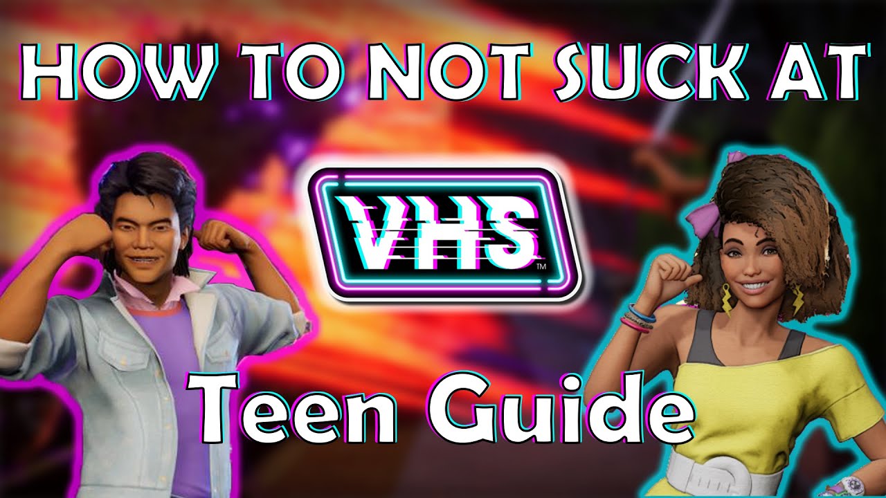 How To Not Suck At Video Horror Society: Teen Guide