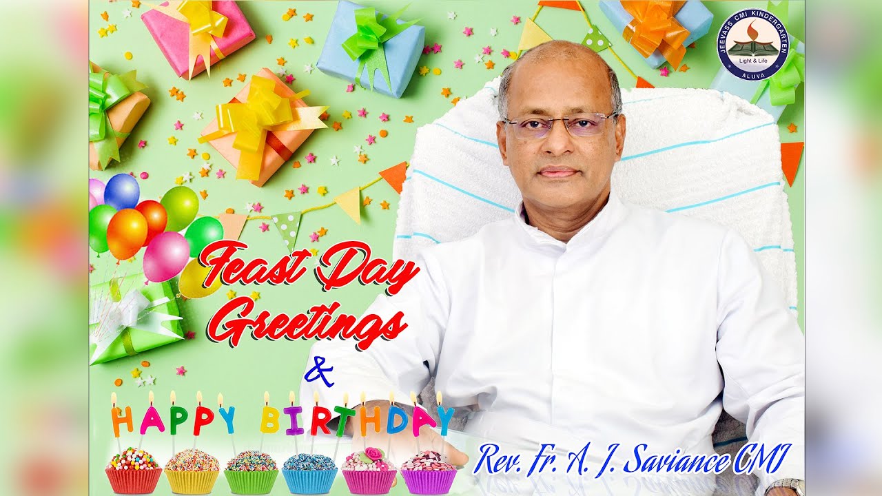 Feast day wishes Rev. Fr. A. J. Saviance CMI from Tiny tots of Jeevass  Kindergarten and Playschool