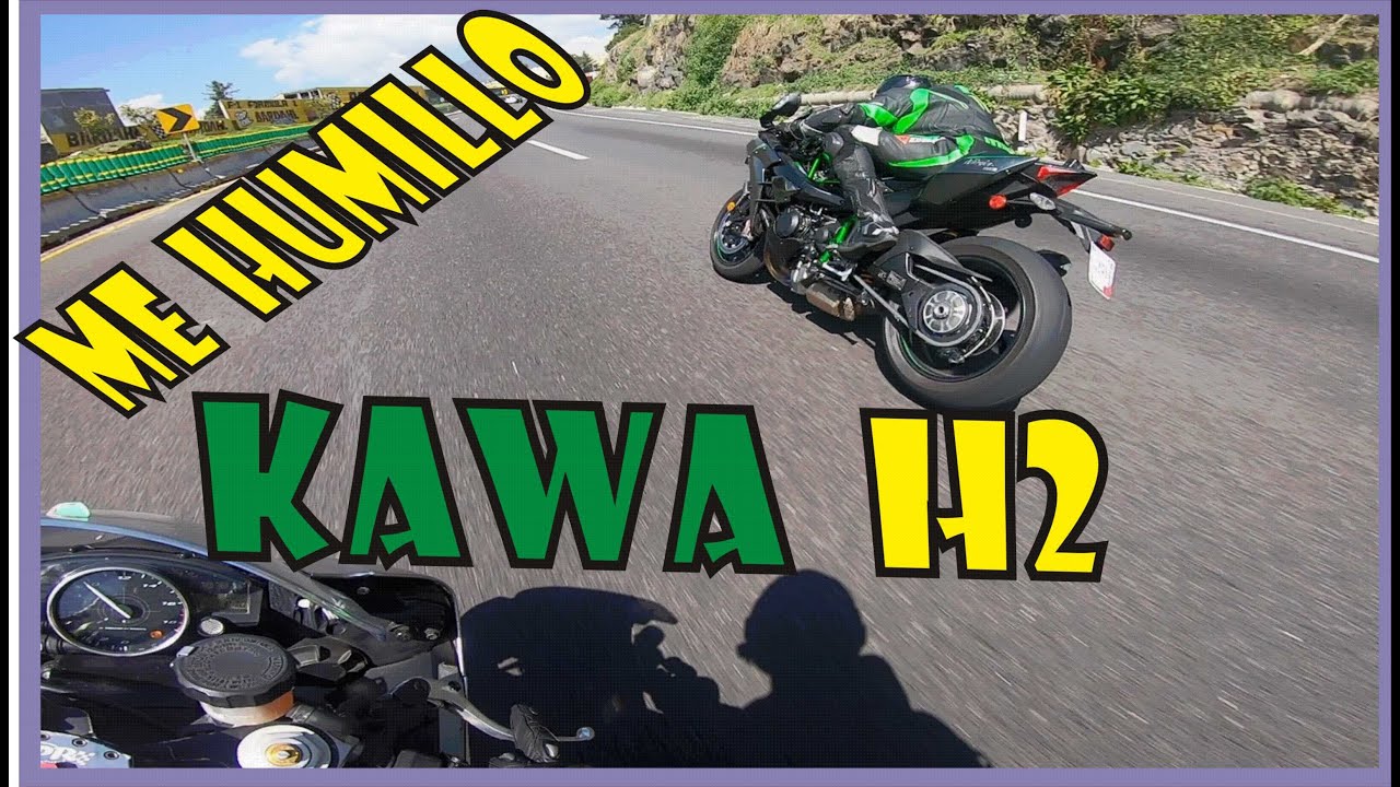ME  HUMILLA  KAWASAKI H2 CARRETERA  3Marias