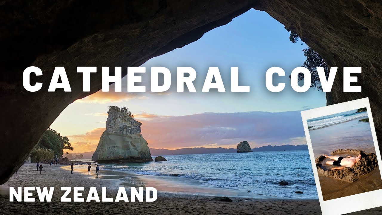 New Zealand North Island Discovery-Hot Water Beach + Cathedral Cove | 新西兰北岛之热水海滩和美丽教堂湾 | Ben & Berry