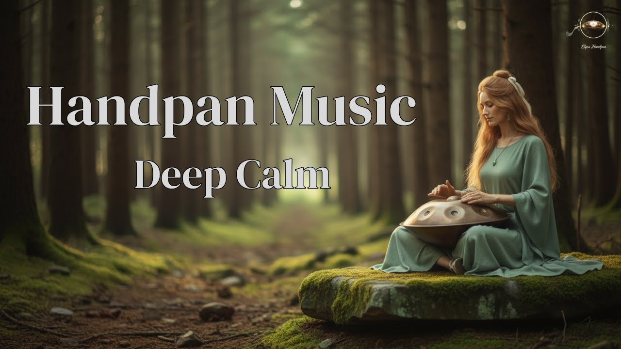 1 Hour Handpan Music – Slow Flow for Deep Calm