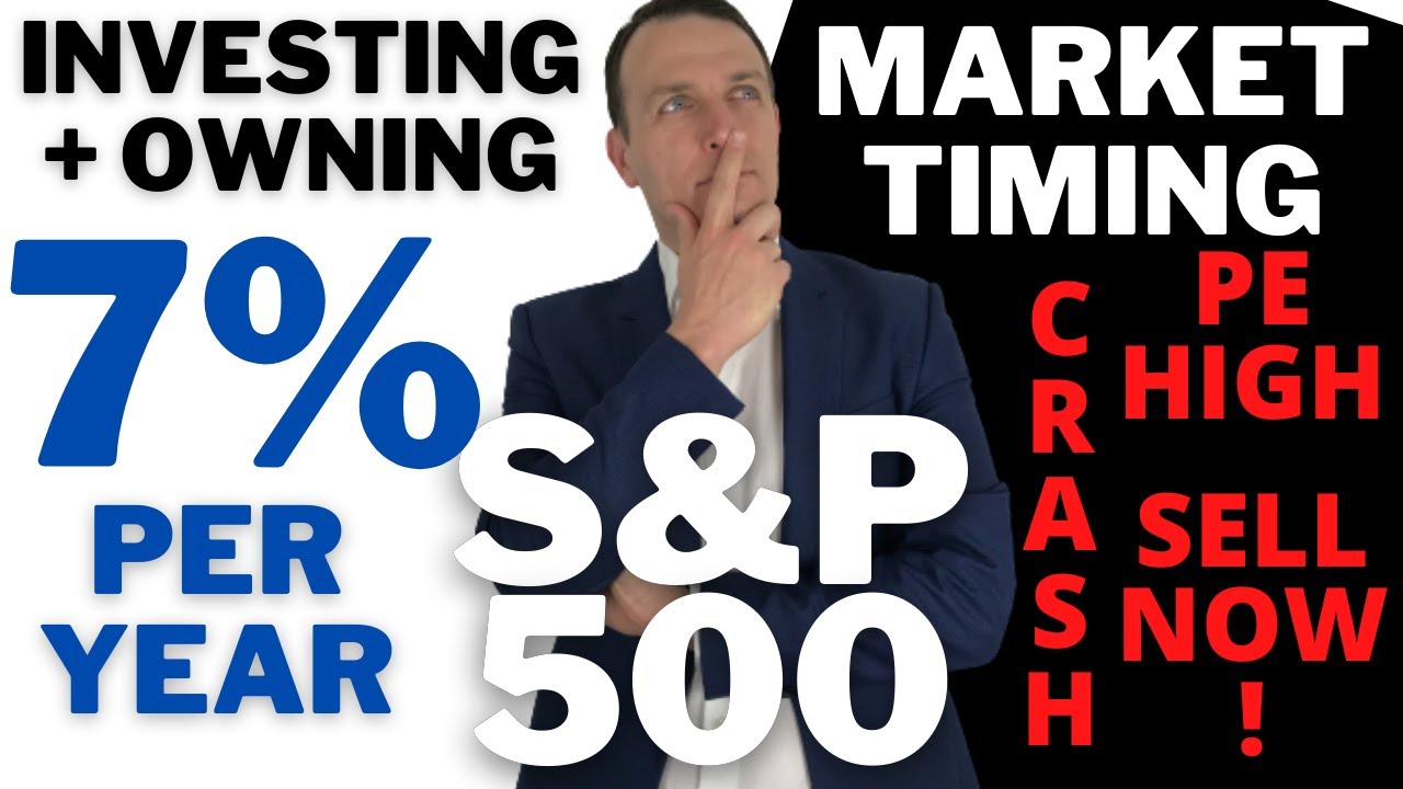 S&P 500 Investing (7%/y) Vs Market Timing (SELL ALL NOW) - (Big Investing Mistakes Part 2)
