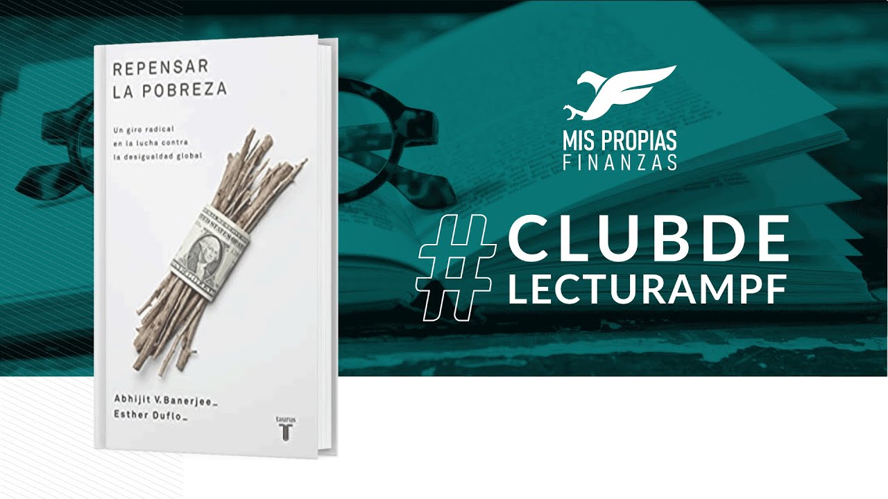 🧐 Repensar La Pobreza - Resumen del Libro