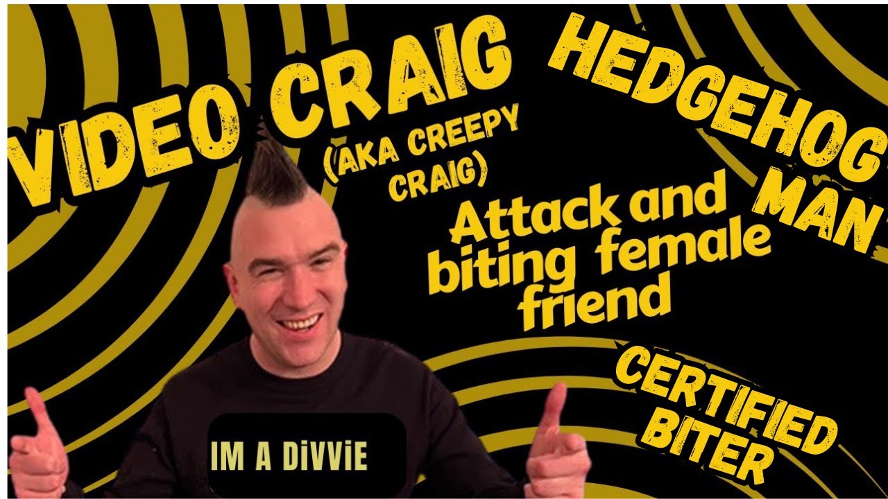 Videocraig  hedgehog man brutal attack on female friend watch till end