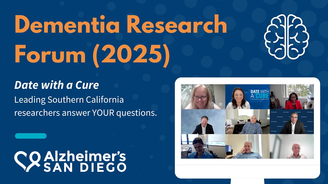 Date with a Cure 2025 | Dementia Research Forum by Alzheimer's San Diego
