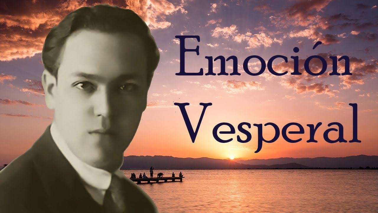 Emoción Vesperal - El poema más hermoso de Ernesto Noboa y Caamaño