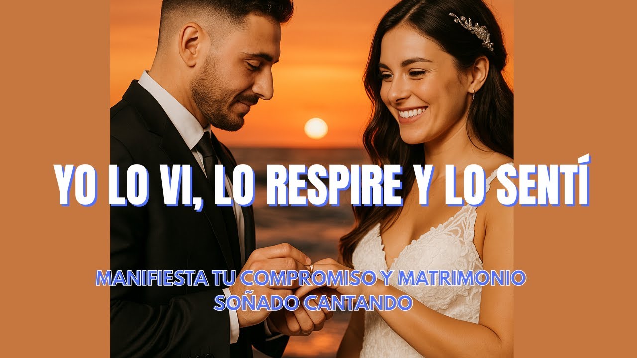 💍MANIFIESTA tu COMPROMISO y MATRIMONIO 👰🤵cantando💒💑
