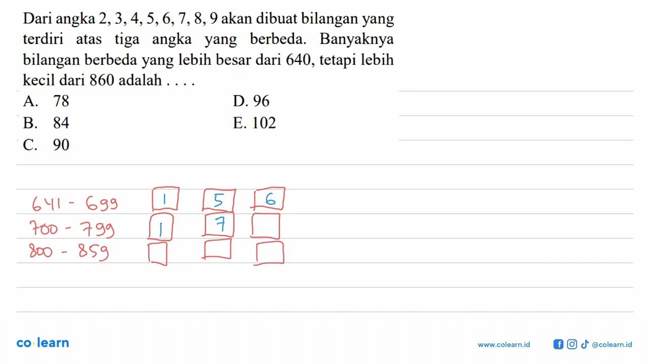 Dari angka 2,3,4,5,6,7,8,9 akan dibuat bilangan yang terdiri atas tiga angka yang berbeda. Banyak...