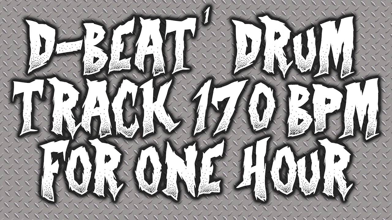 D BEAT DRUM TRACK - 170BPM - ONE HOUR!