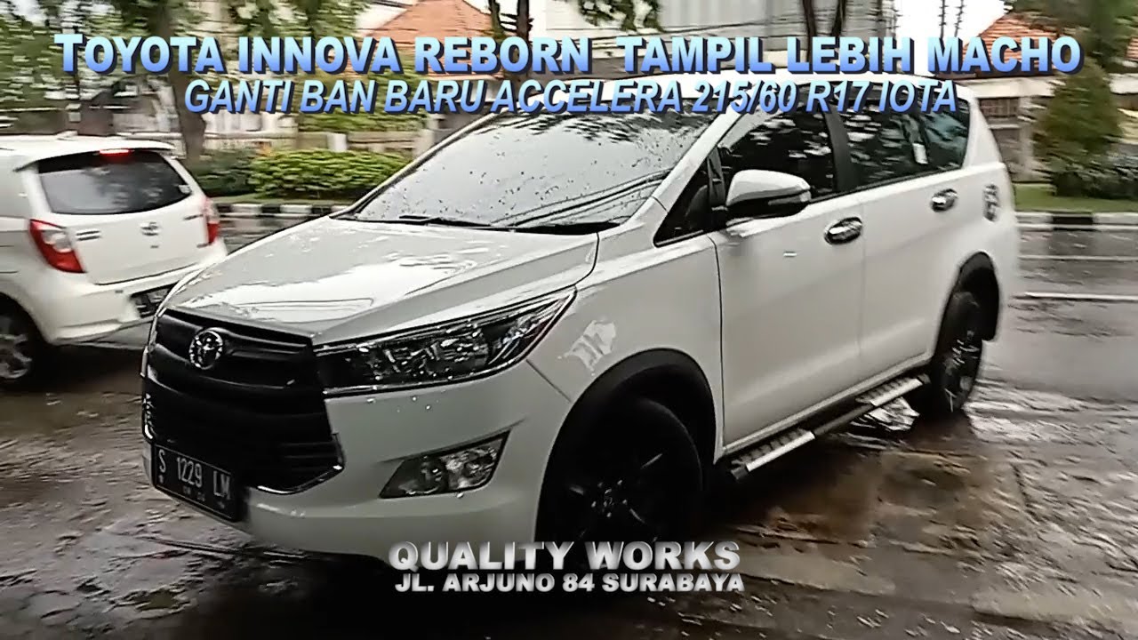 Toyota Innova Reborn lebih macho ganti ban baru Accelera R17   