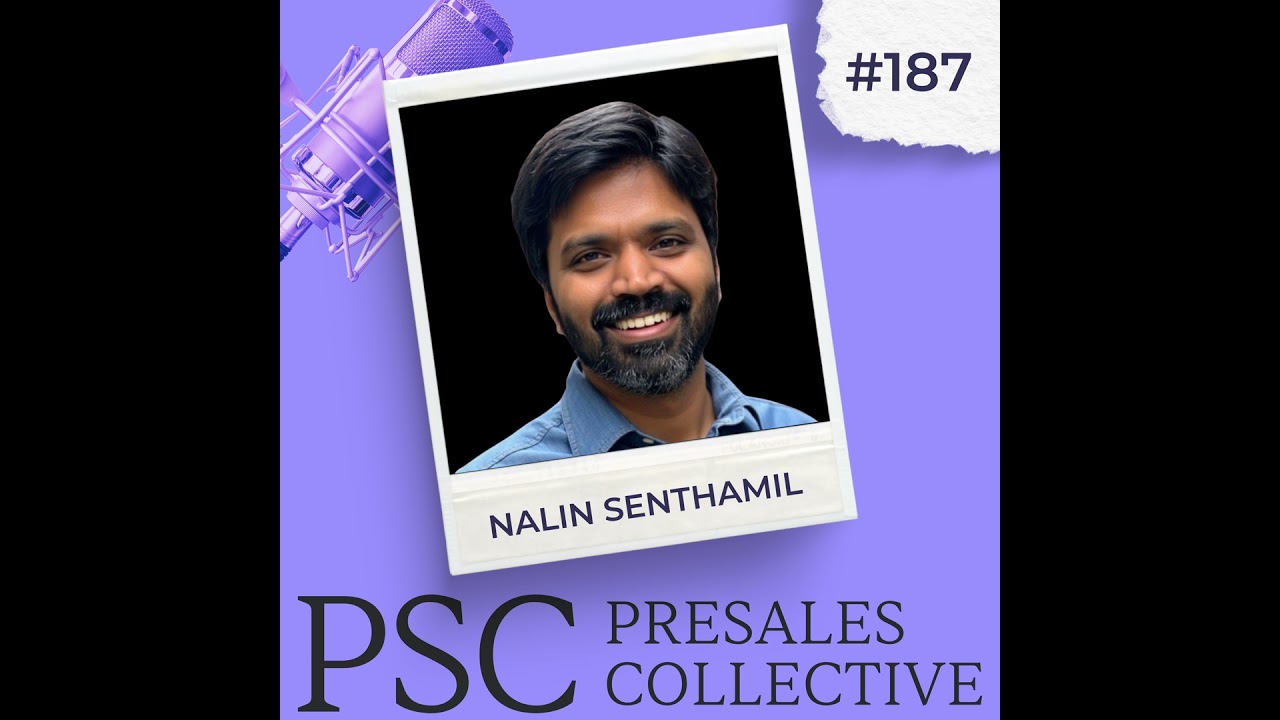 The Future of AI in Presales: Beyond Demo Automation with Nalin Senthamil