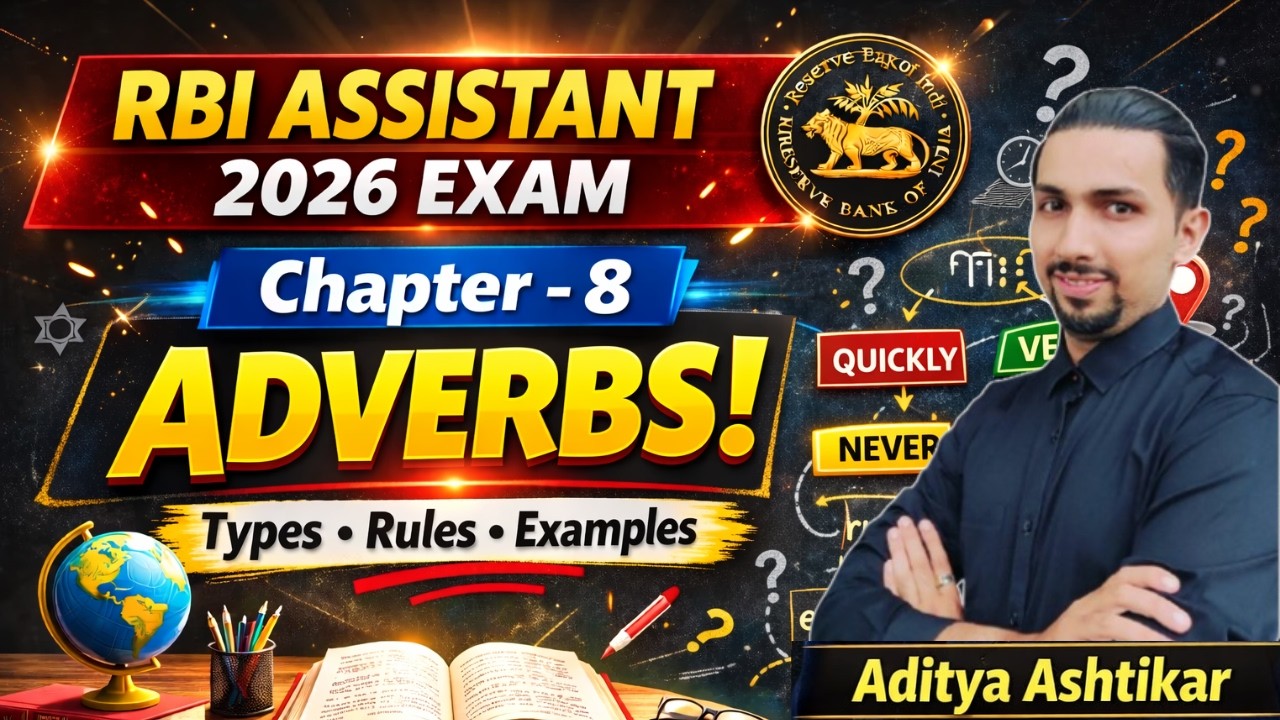 RBI Assistant 2026 | COMPLETE ADVERBS IN ONE SHOT | By Aditya Ashtikar