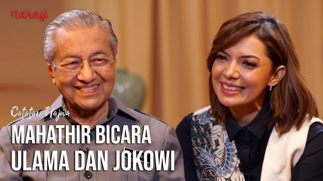 Mahathir Bicara Ulama dan Jokowi | Catatan Najwa