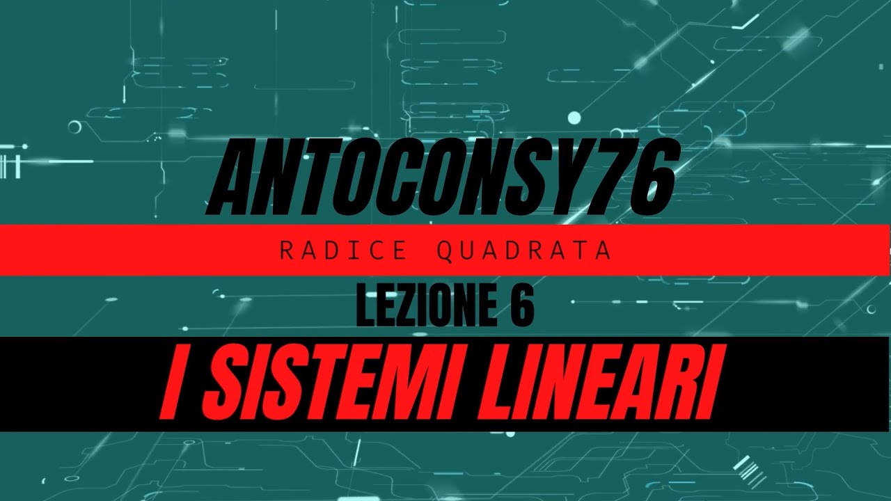 I Sistemi di Equazioni 6: Perché un Sistema si dice Determinato ?