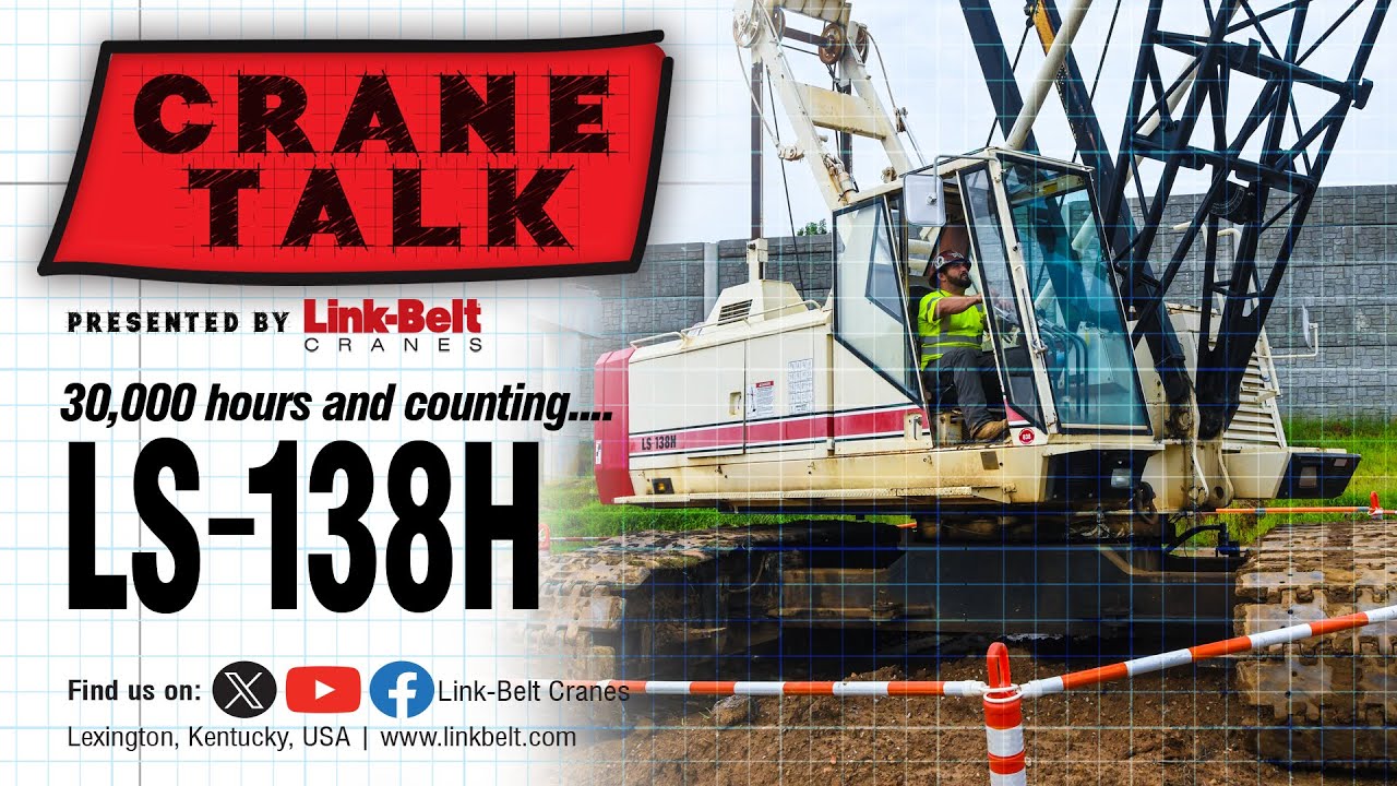 Crane Talk Episode 7: First LS-138H in Tennessee