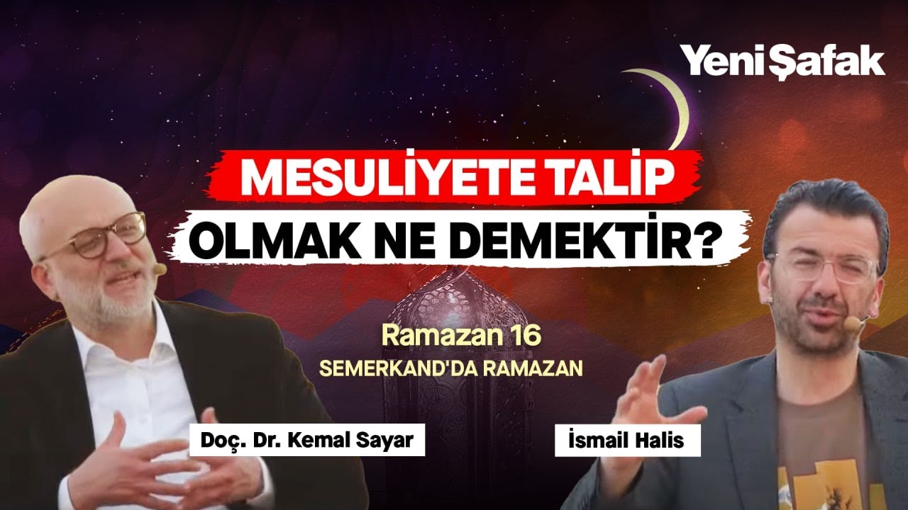 İsmail Halis ve Prof. Dr. Kemal Sayar ile #Semerkand'da #İftar 16. B&ouml;l&uuml;m