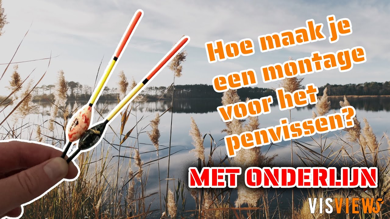 PENVISSEN MET ONDERLIJN OP KARPER! Montage Met Hair