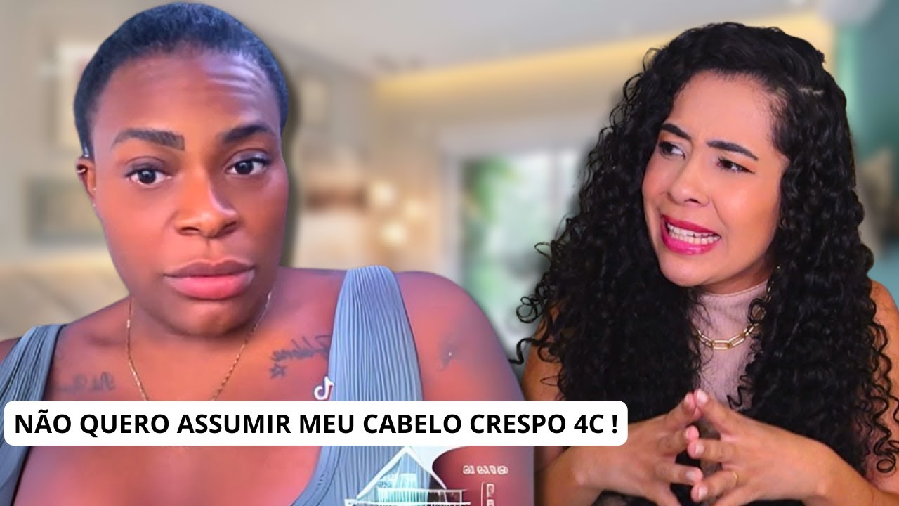 MEU CABELO CRESPO É 4C ! NÃO GOSTO ! NÃO TEM DEFINIÇÃO ! NÃO TENHO PACIENCIA !