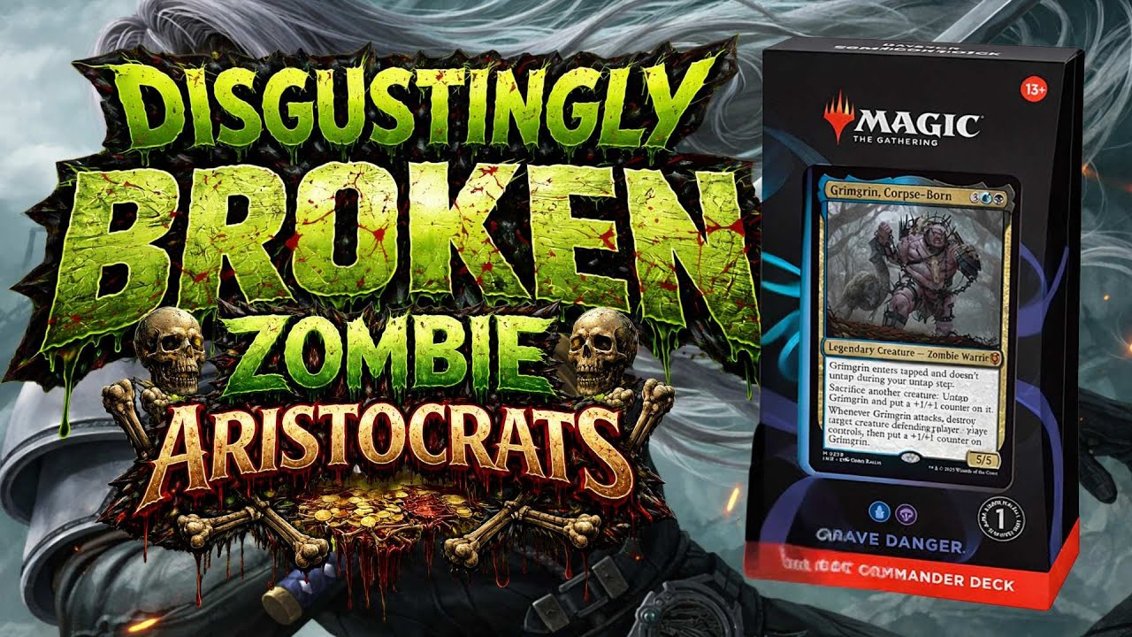 Grimgrin, Corpse-Born Aristocrats Combo | High Power Zombie Commander Deck Tech