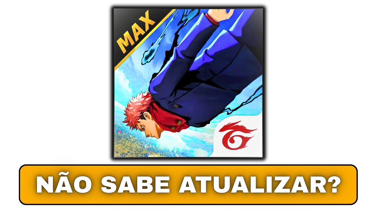 COMO ATUALIZAR O FF MAX AGORA EM 2026?