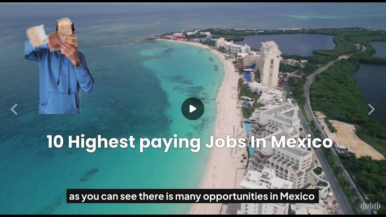 10 Highest Paying Bilingual Jobs in Mexico