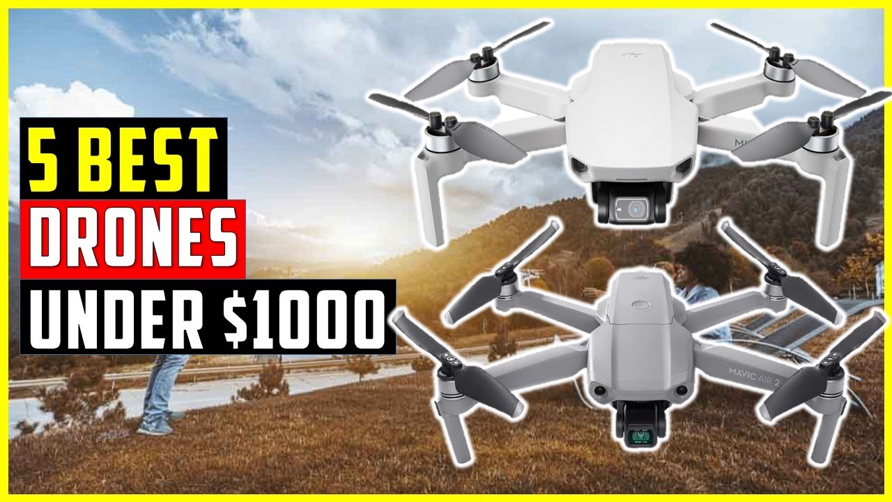 ✅Best Drones Under $1000 | Top 5 Best Drones Under $1000 [2025]