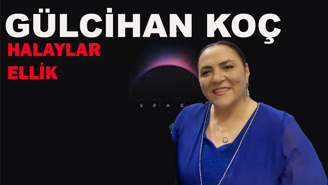 Gülcihan Koç l Halaylar
