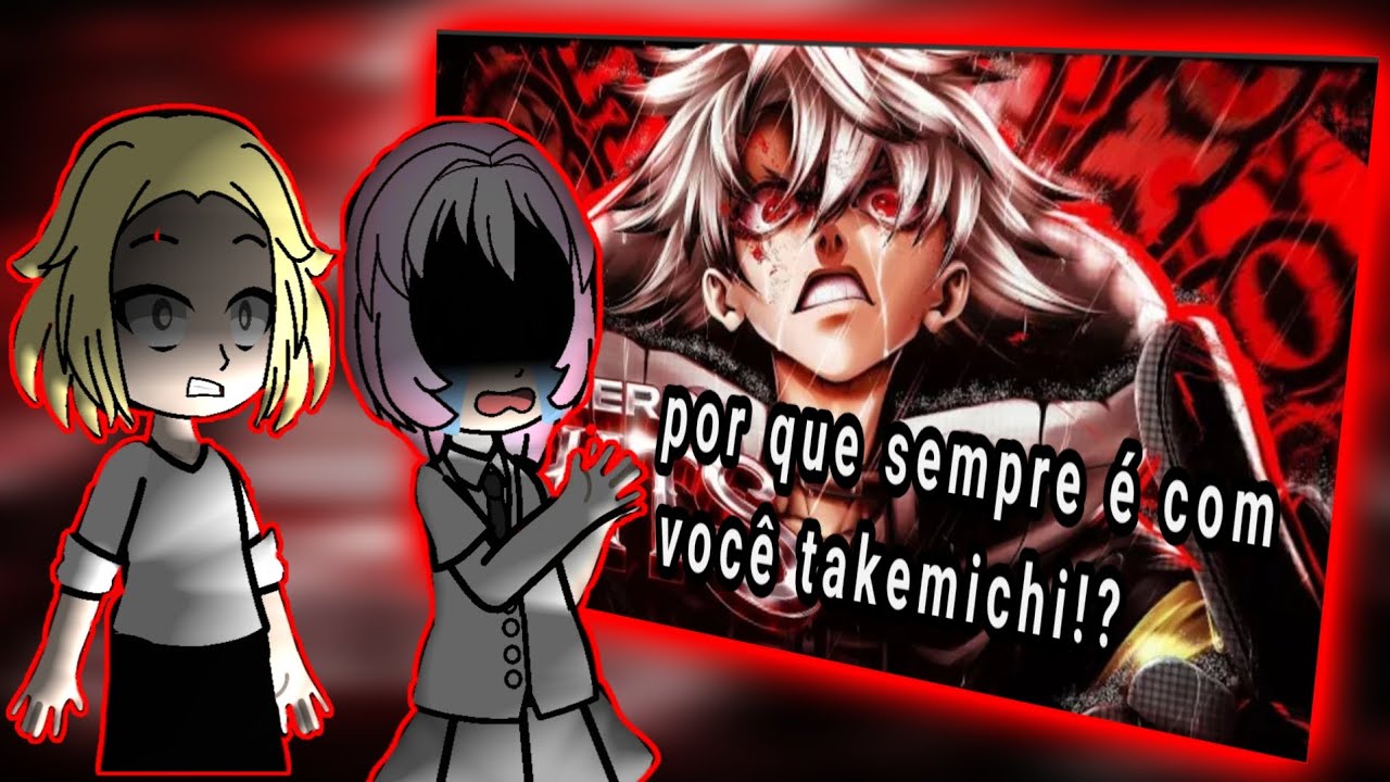 🎶tokyo revengers react[do paraiso ao inferno] rudo suberec 7MZ(takemichi as)🎵